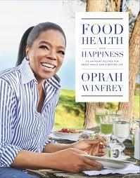 FOOD, HEALTH AND HAPPINESS | 9781509850853 | OPRAH WINFREY