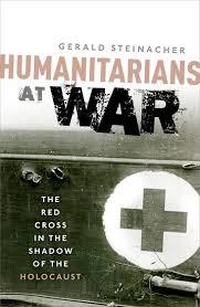 HUMANITARIANS AT WAR | 9780198704935 | GERALD STEINACHER