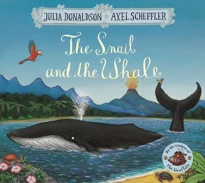 THE SNAIL AND THE WHALE PB | 9781509812523 | JULIA DONALDSON 