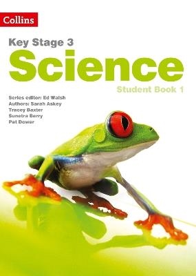 COLLINS KEY STAGE 3 SCIENCE STUDENT BOOK 1 | 9780007505814