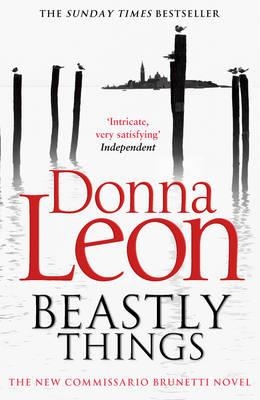 BEASTLY THINGS | 9780099564836 | DONNA LEON