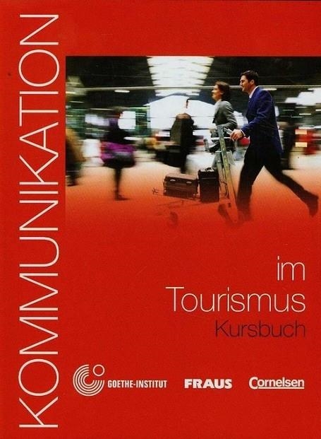 KOMMUNIKATION IM TOURISMUS - KURSBUCH+CDROM | 9783464212332