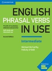 ENGLISH PHRASAL VERBS IN USE INTERMEDIATE 2E + KEY | 9781316628157 | MICHAEL MCCARTHY/FELICITY O'DELL