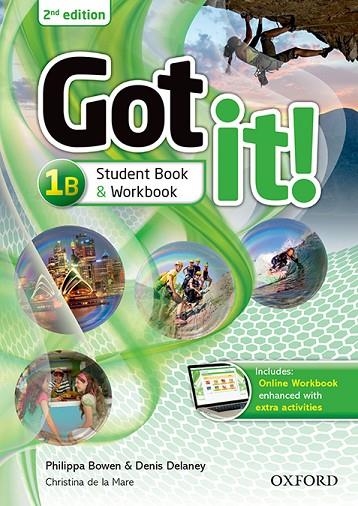 GOT IT! PLUS 2E 1 SB SPLIT B | 9780194463478 | BOWEN, PHILIPPA/DELANEY, DENIS/DE LA MARE, CHRISTINA