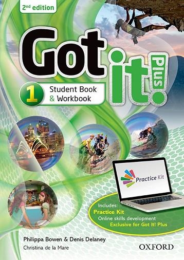 GOT IT! PLUS 2E 1 SB+WB | 9780194463492 | BOWNEN, PHILIP/DELANEY, DENIS