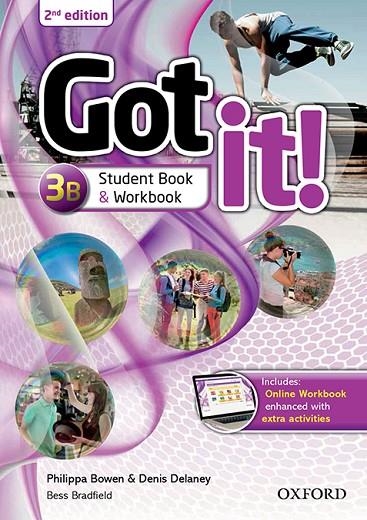 GOT IT! PLUS 2E 3 SB SPLIT B | 9780194464017 | BOWEN, PHILIPPA/DELANEY, DENIS/BRADFIELD, BESS