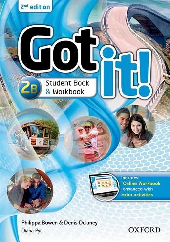 GOT IT! PLUS 2E 2 SB SPLIT B | 9780194463744 | BOWEN, PHILIPPA/DELANEY, DENIS/PYE, DIANA