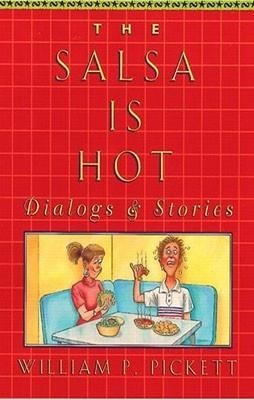 THE SALSA IS HOT BOOK | 9780130204363 | WILLIAM P. PICKETT