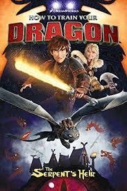 HOW TO TRAIN YOUR DRAGON: THE SERPENT'S HEIR | 9781616559311 | DEAN DEBLOIS