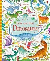 LOOK AND FIND DINOSAURS | 9781474921343 | KIRSTEEN ROBSON