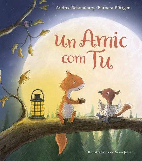 UN AMIC COM TU | 9788448847289 | ANDREA SCHOMBURG / BARBARA RÖTTGEN