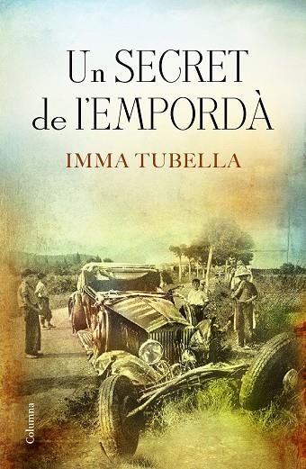 UN SECRET DE L'EMPORDA | 9788466421003 | IMMA TUBELLA CASADEVALL