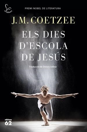 ELS DIES D'ESCOLA DE JESUS | 9788429775815 | Coetzee, J. M.