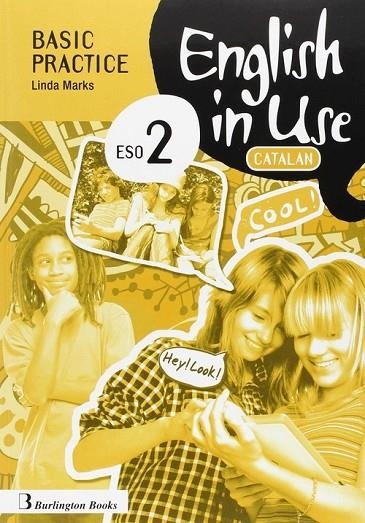 ENGLISH IN USE ESO 2 C WB BASIC PRACTICE CAT | 9789963489329