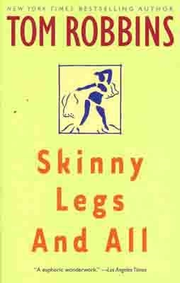 SKINNY LEGS AND ALL | 9780553377880 | TOM ROBBINS