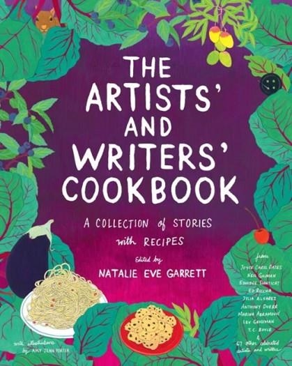 ARTISTS' AND WRITERS' COOKBOOK THE | 9781576877883 | NATALIE EVE GARRETT