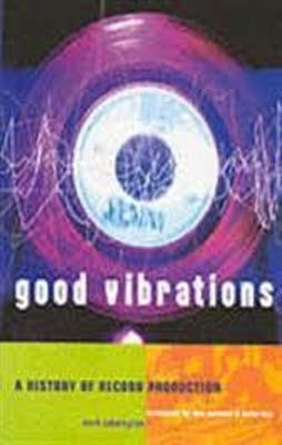 GOOD VIBRATIONS, A HISTORY OF RECORD PR | 9781860742422 | MICHAEL CUNNINGHAM