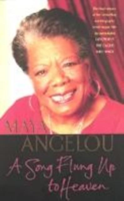 SONG FLUNG UP TO HEAVEN, A | 9781860499555 | MAYA ANGELOU
