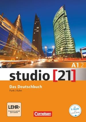 STUDIO 21 A1.2 KURSBUCH | 9783065205320 | FUNK, HERMANN/KUHN, CHRISTINA/NIELSEN, LAURA/RISCHE, KERSTIN/LEX, BEATE/REDECKER, BEATE