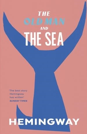 THE OLD MAN AND THE SEA | 9780099273967 | ERNEST HEMINGWAY