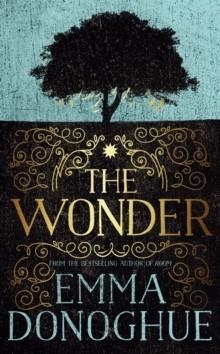 THE WONDER (PICADOR) | 9781509818396 | EMMA DONOGHUE