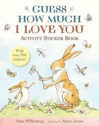 GUESS HOW MUCH I LOVE YOU STICKER BOOK | 9781406370676