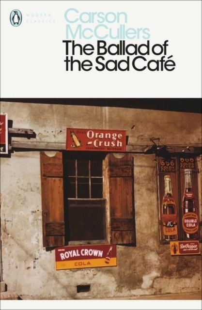 THE BALLAD OF THE SAD CAFE | 9780141183695 | CARSON MCCULLERS