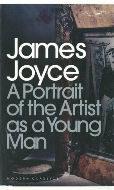PORTRAIT OF THE ARTIST AS A YOUNG MAN, A | 9780141182667 | JAMES JOYCE