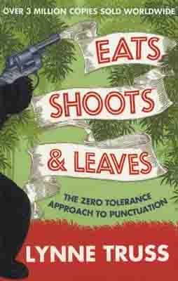 EATS SHOOTS AND LEAVES | 9780007329069 | LYNNE TRUSS
