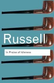 IN PRAISE OF IDLENESS | 9780415325066 | BERTRAND RUSSELL