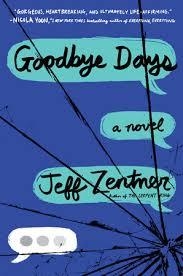 GOODBYE DAYS | 9781524719562 | JEFF ZENTNER