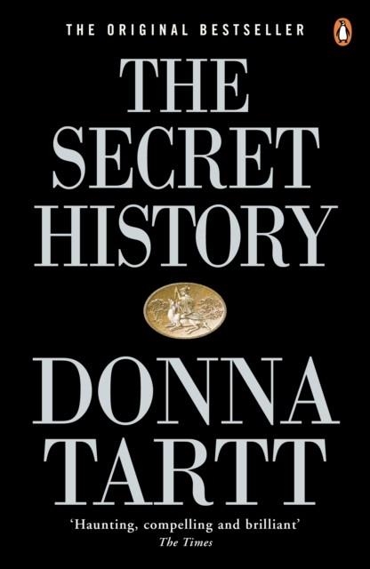 THE SECRET HISTORY: TIKTOK MADE ME BUY IT! | 9780140167771 | DONNA TARTT