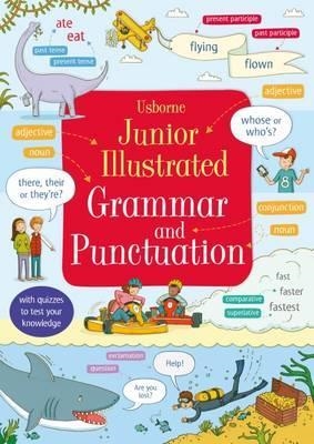 JUNIOR ILLUSTRATED GRAMMAR AND PUNCTUATION | 9781409564942 | JANE BINGHAM