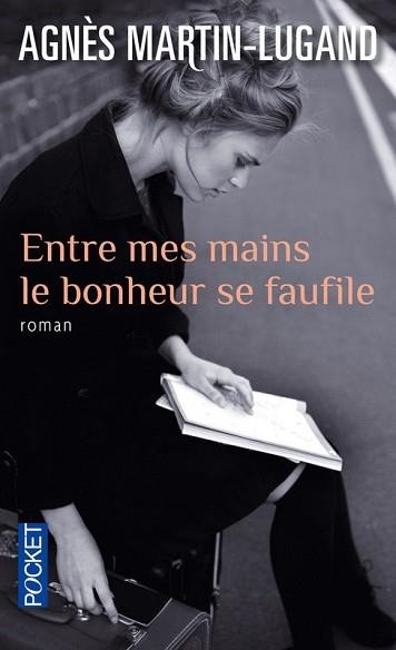 ENTRE MES MAINS LE BONHEUR SE FAUFILE | 9782266255127 | AGNES MARTIN-LUGAND