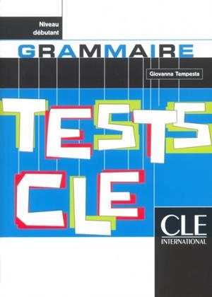 TESTS CLE GRAMMAIRE DEBUTANT | 9782090336177 | GIOVANNA TEMPESTA-RENAUD