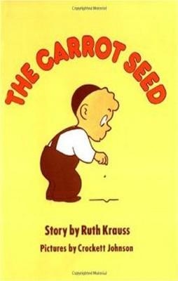 CARROT SEED, THE | 9780064432108 | CROCKETT JOHNSON & RUTH KRAUSS