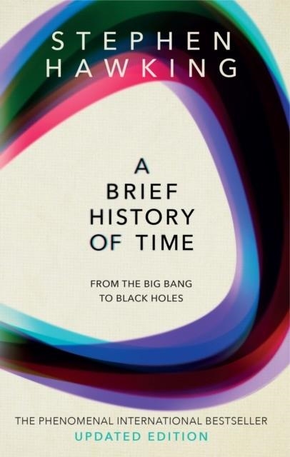 A BRIEF HISTORY OF TIME: FROM BIG BANG TO BLACK HOLES | 9780857501004 | STEPHEN HAWKING