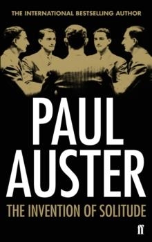 THE INVENTION OF SOLITUDE | 9780571288328 | PAUL AUSTER