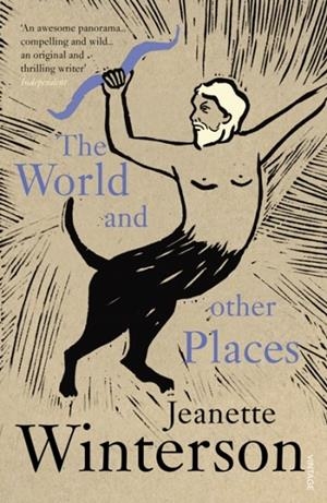 WORLD AND OTHER PLACES, THE | 9780099274537 | JEANETTE WINTERSON