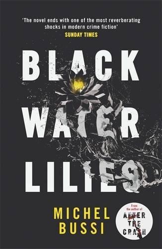 BLACK WATER LILIES | 9781474601764 | MICHEL BUSSI