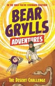 A BEAR GRYLLS ADVENTURE 2: DESERT CHALLENGE | 9781786960139 | BEAR GRYLLS
