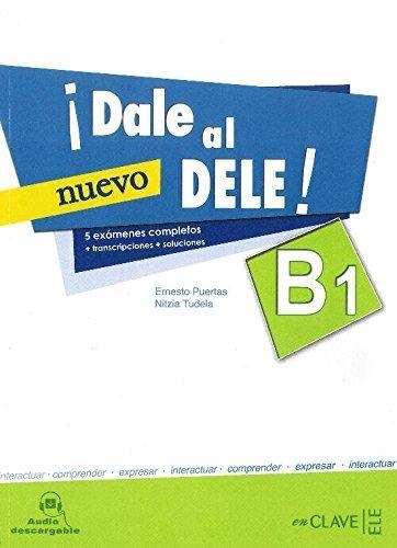 DALE AL DELE B1 +AUDIO DESCARGABLE | 9788415299660 | PUERTAS MOYA, ERNESTO/TUDELA CAPDEVILA, NITZIA