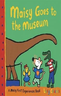 MAISY GOES TO THE MUSEUM | 9781406319606 | LUCY COUSINS