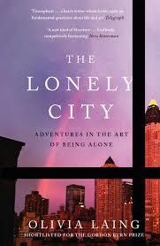 THE LONELY CITY: ADVENTURES IN THE ART OF BEING ALONE | 9781782111252 | OLIVIA LAING