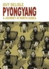 PYONGYANG | 9780224079907 | GUY DELISLE