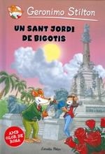 UN SANT JORDI DE BIGOTIS | 9788490573860 | GERONIMO STILTON