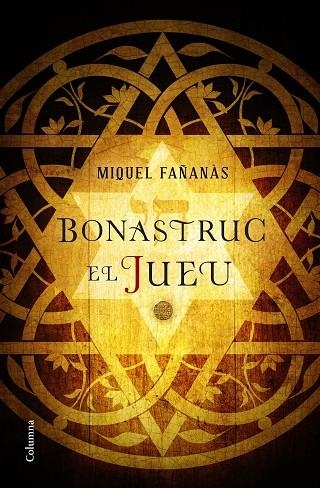 BONASTRUC EL JUEU | 9788466422222 | Fañanàs, Miquel