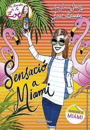 SENSACIÓ A MIAMI | 9788491370901 | García-Siñeriz, Ana;Jordi Labanda