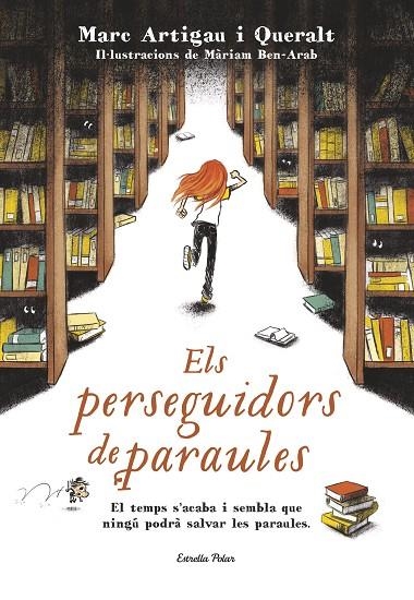 ELS PERSEGUIDORS DE PARAULES | 9788491370703 | Artigau i Queralt, Marc