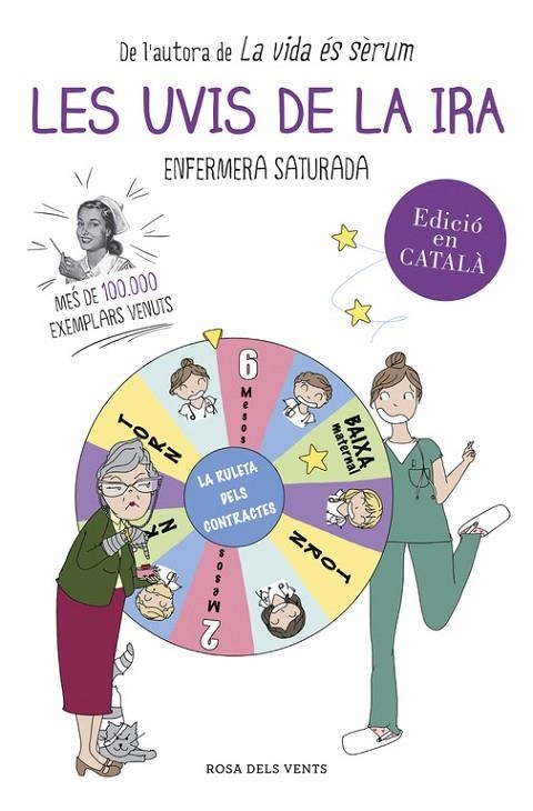 UVIS DE LA IRA, LES | 9788416430383 | Enfermera Saturada